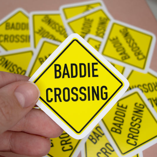 Baddie Crossing Sticker